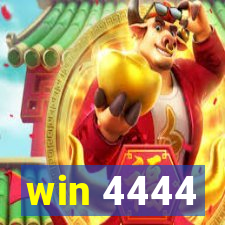 win 4444